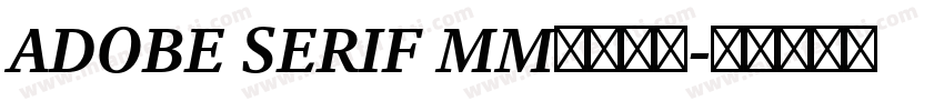 ADOBE SERIF MM字体下载字体转换